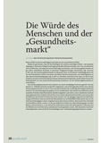 Die Würde des Menschen und der "Gesundheitsmarkt"