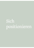 Sich positionieren