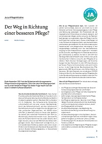 Der Weg in Richtung einer besseren Pflege?